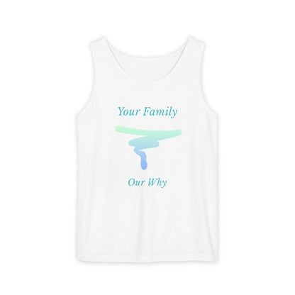 Tank Top — "Your Family Our Why" Inspirational Graphic Tank