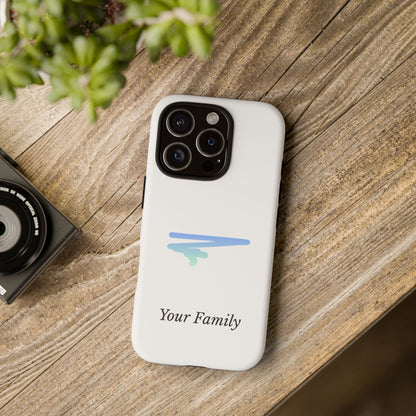 Phone Case — Minimal Blue Brush Family Design, Personalized ‘Your Family’ Protective Case
