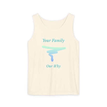 Tank Top — "Your Family Our Why" Inspirational Graphic Tank