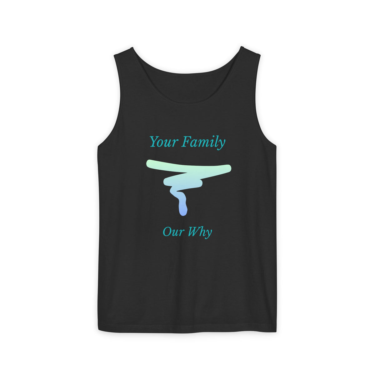 Tank Top — "Your Family Our Why" Inspirational Graphic Tank