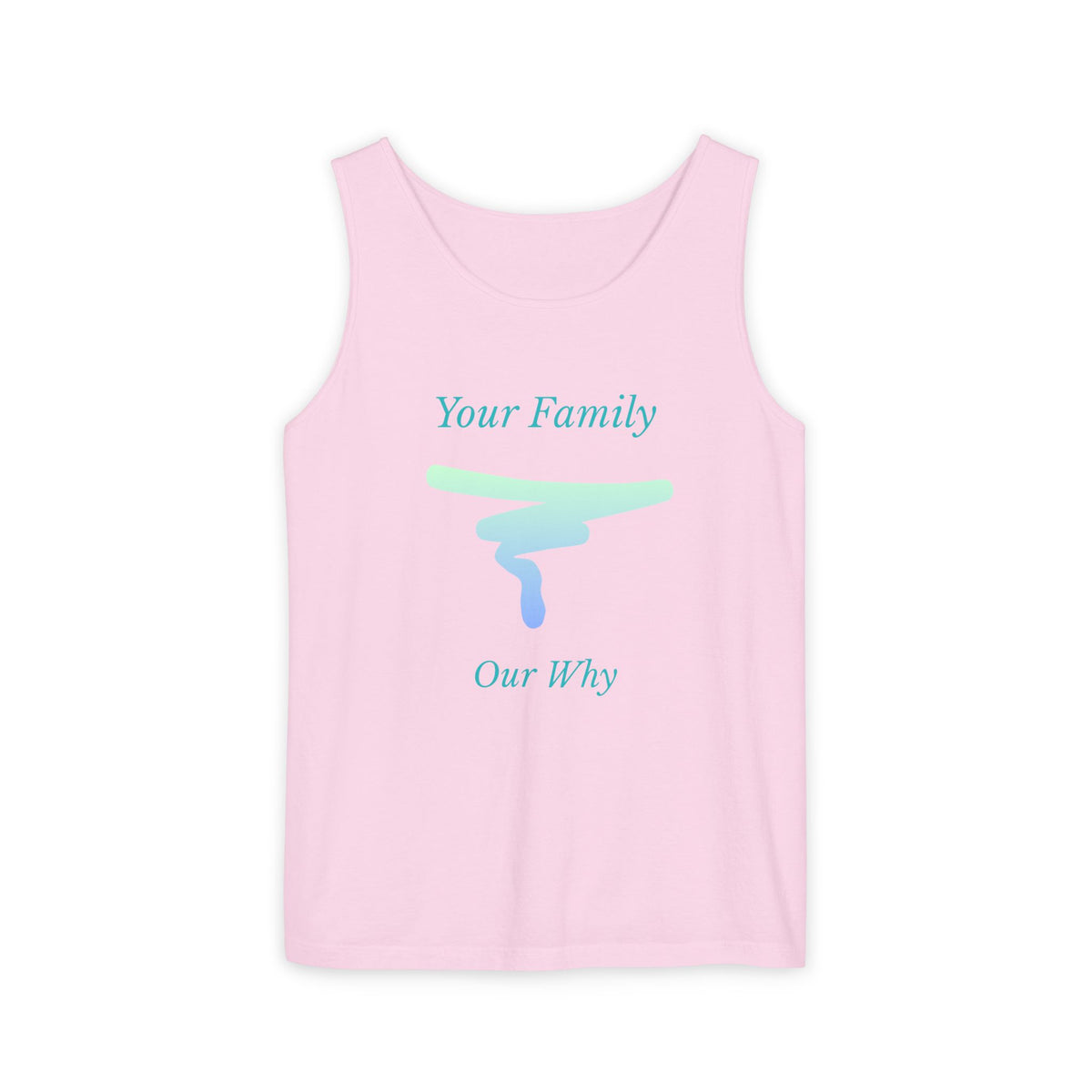 Tank Top — "Your Family Our Why" Inspirational Graphic Tank