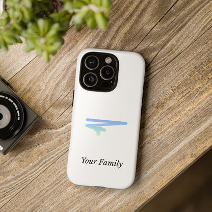 Phone Case — Minimal Blue Brush Family Design, Personalized ‘Your Family’ Protective Case