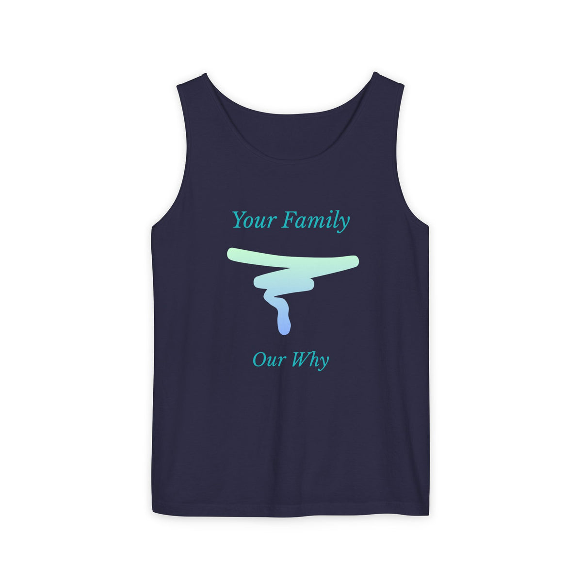 Tank Top — "Your Family Our Why" Inspirational Graphic Tank