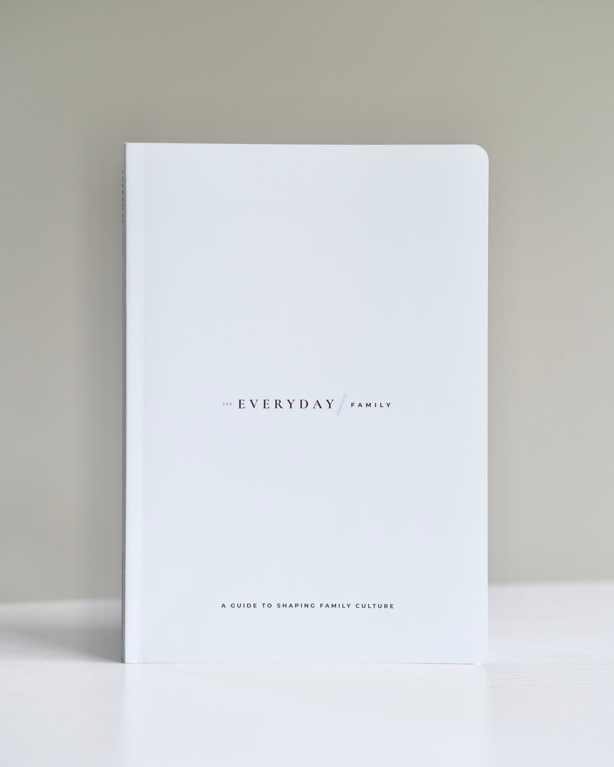 A Guide to Shaping Family Culture