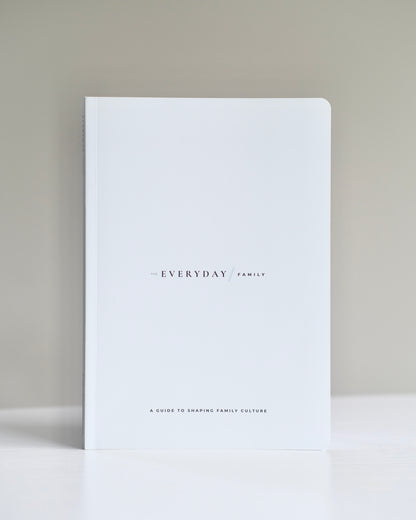 A Guide to Shaping Family Culture