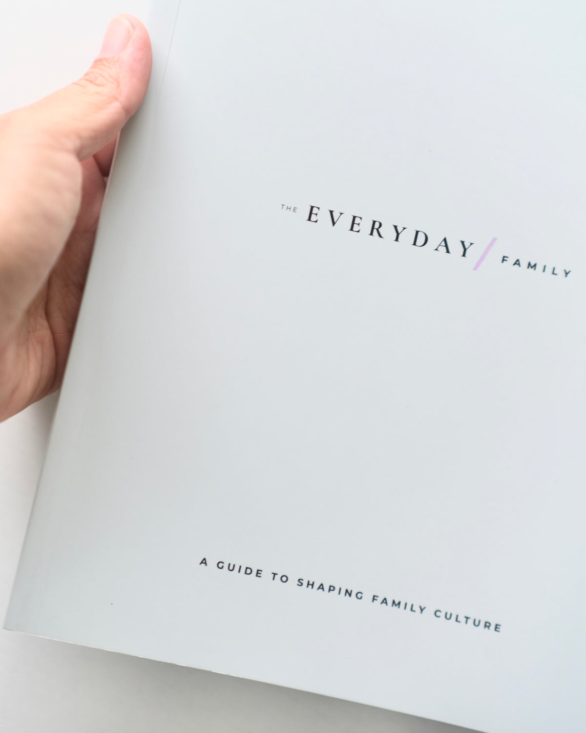 A Guide to Shaping Family Culture