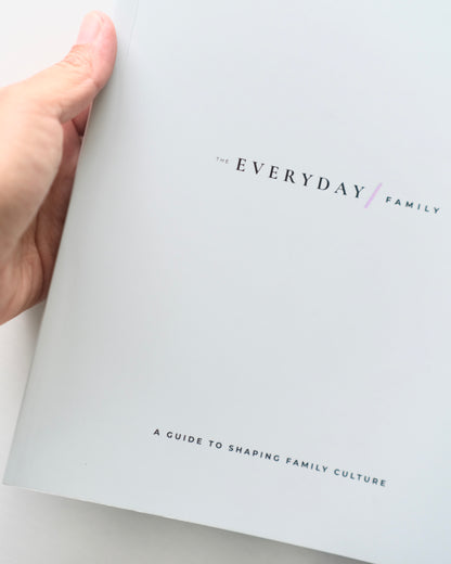 A Guide to Shaping Family Culture